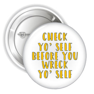 Check Yo' Self